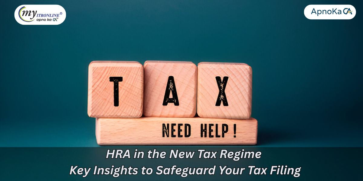 HRA in the New Tax Regime: What You Must Know to Avoid Notices